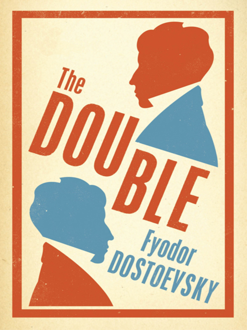 Title details for The Double by Fyodor Dostoevsky - Wait list